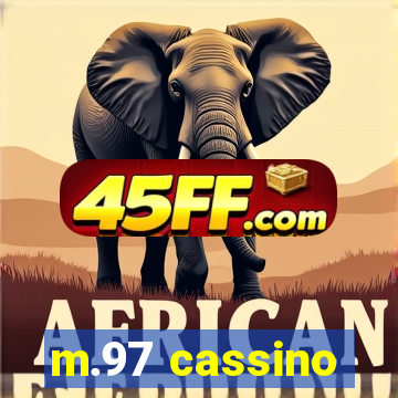 m.97 cassino